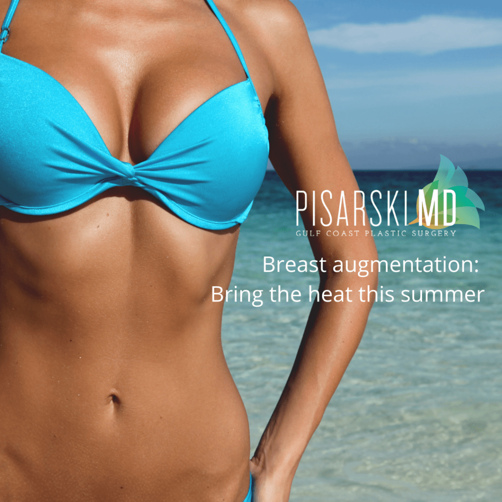 Breast Augmentation Bring the Heat this Summer Dr. Gregory Pisarski MD