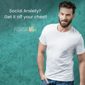 Social Anxiety? Get it Off Your Chest Blog